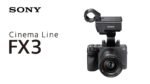 Sony FX3 Cinema Line Camera
